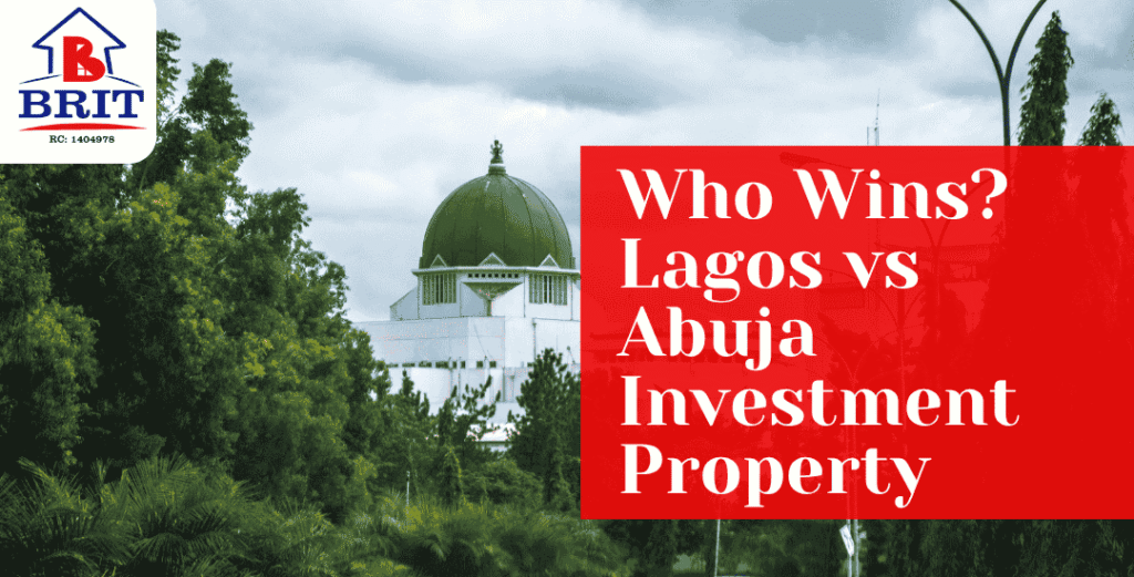 Who Wins? Lagos vs Abuja Investment Property in 7 Rounds