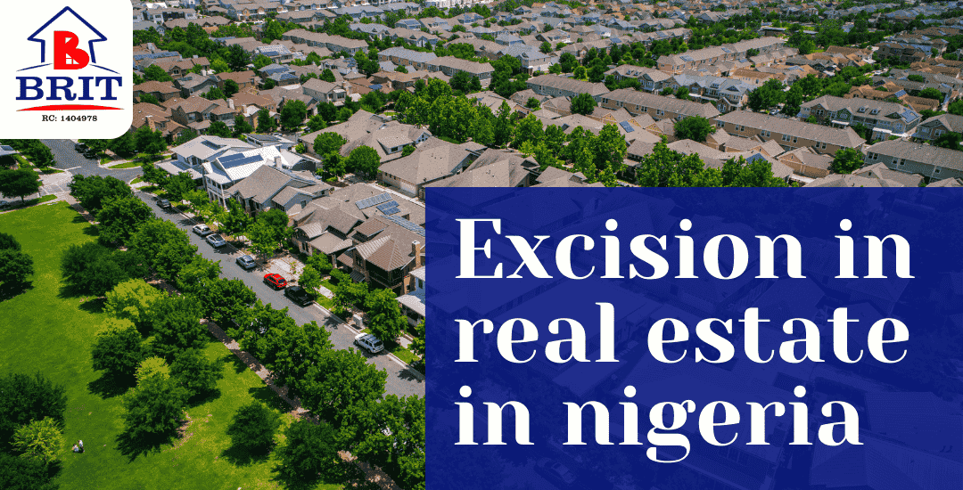 Excision in real estate in nigeria