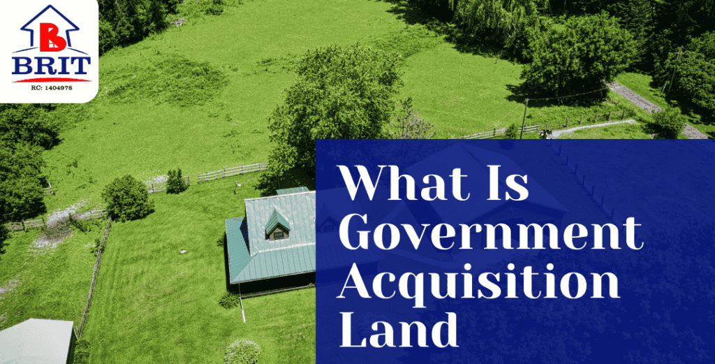 What Is Government Acquisition Land
