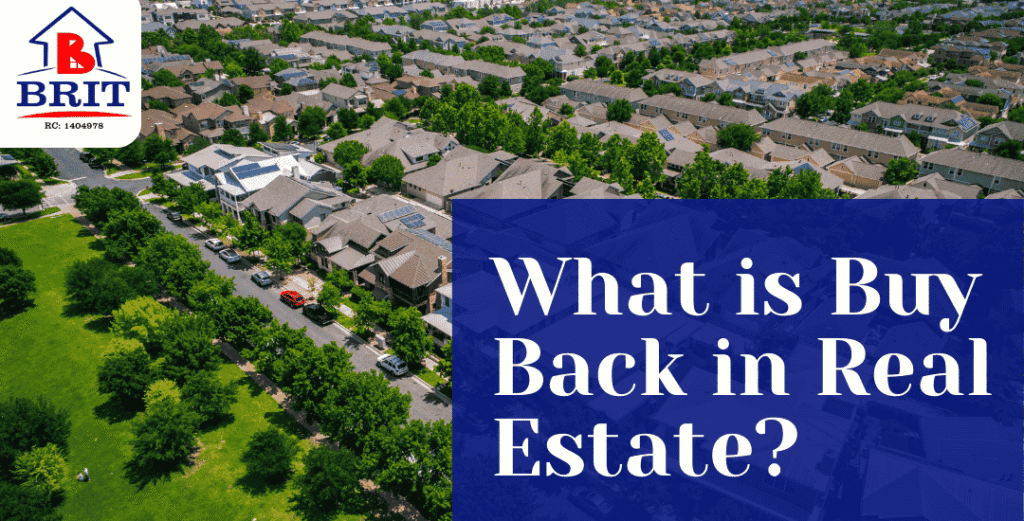 What is Buy Back in Real Estate: 8 Must-Know Facts
