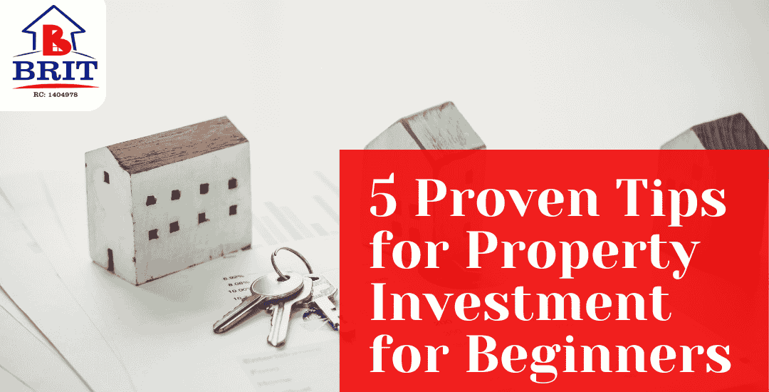 5 Proven Tips for Property Investment for Beginners