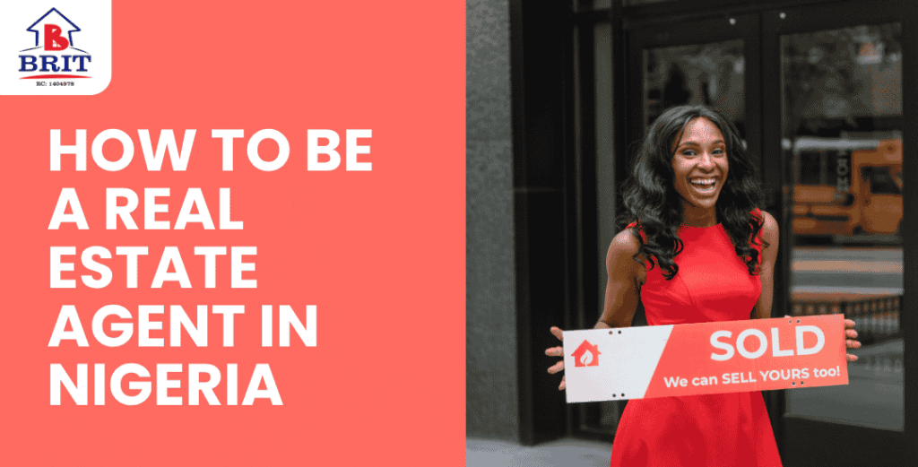 How to Be a Real Estate Agent in Nigeria